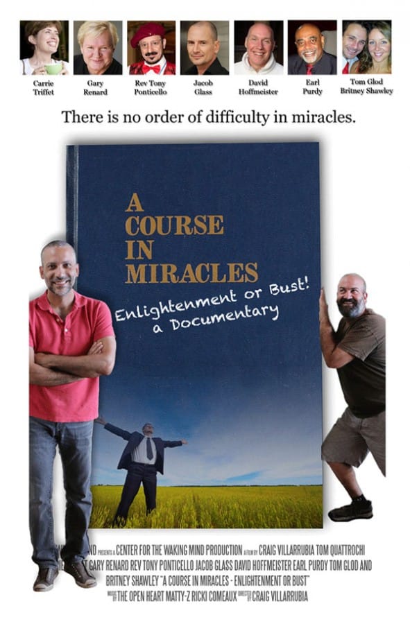 A Course in Miracles - Enlightenment or Bust! Documentary Screening