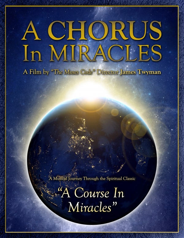A Chorus in Miracles the Movie