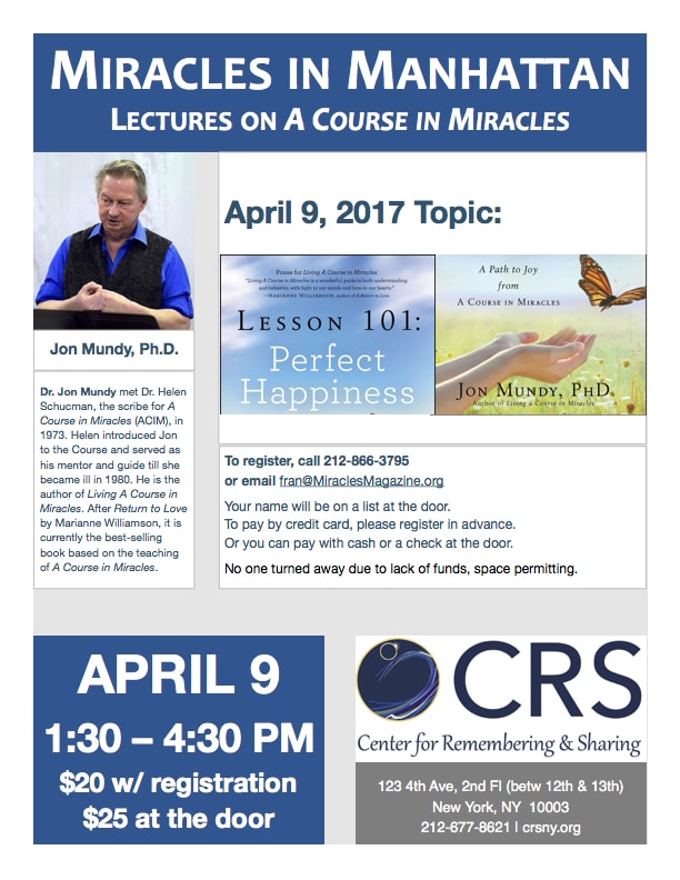 Miracles in Manhattan lecture — April 9, 2017