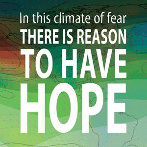 There is reason to have hope